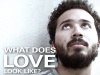 What love looks like