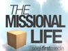 The Missional Life