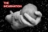 INCARNATION