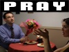 Pray