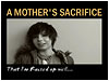 A Mother's Sacrifice 