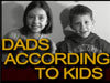 Dads According To Kids 