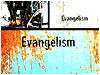 Evangelism
