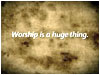The Gift of Worship
