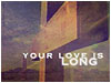 Your Love is Deep
